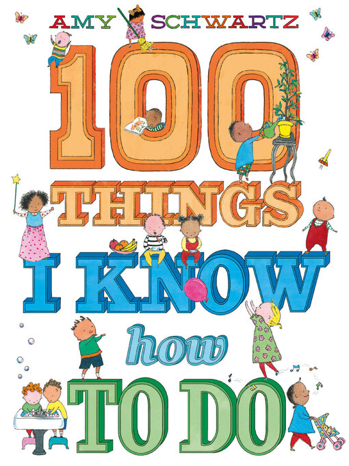 Title details for 100 Things I Know How to Do by Amy Schwartz - Available